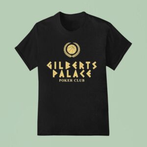 Gilbert S Palace Poker Club T Shirt