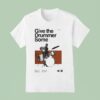 Give The Drummer Some The Life And Influence Of Clyde Stubblefield Tour T Shirt
