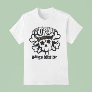 Glo Gang Worldwide Gangs Don T Die T Shirt