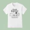 Glowhouse Hustle Forever Inspiration Is For Amateurs The Rest Of Us Just Show Up And Get To Work T Shirt
