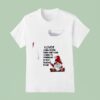 Gnomes I Love It When People Think They Are Going To Punish Me By Not Talking To Me T Shirt