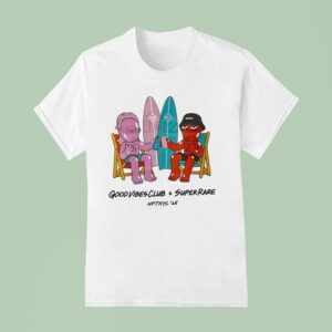 Good Vibes Club X Superrare T Shirt