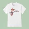 Goosetave Iruno For Those Who Honk After Duck T Shirt