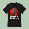 Gorilla Army Who S Up Next Show T Shirt
