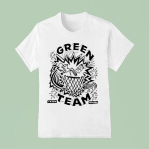 Green Team Trash Talkers T Shirt