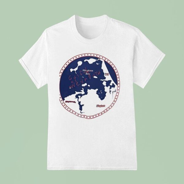 Gulf Of Weymouth Hull Hingham T Shirt