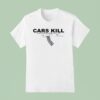 Gun Cars Kill Million World Wide Each Year T Shirt