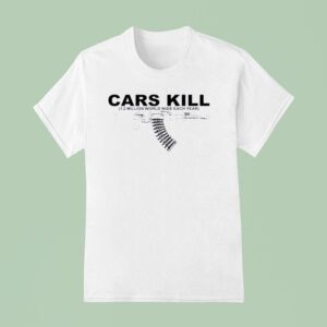 Gun Cars Kill Million World Wide Each Year T Shirt