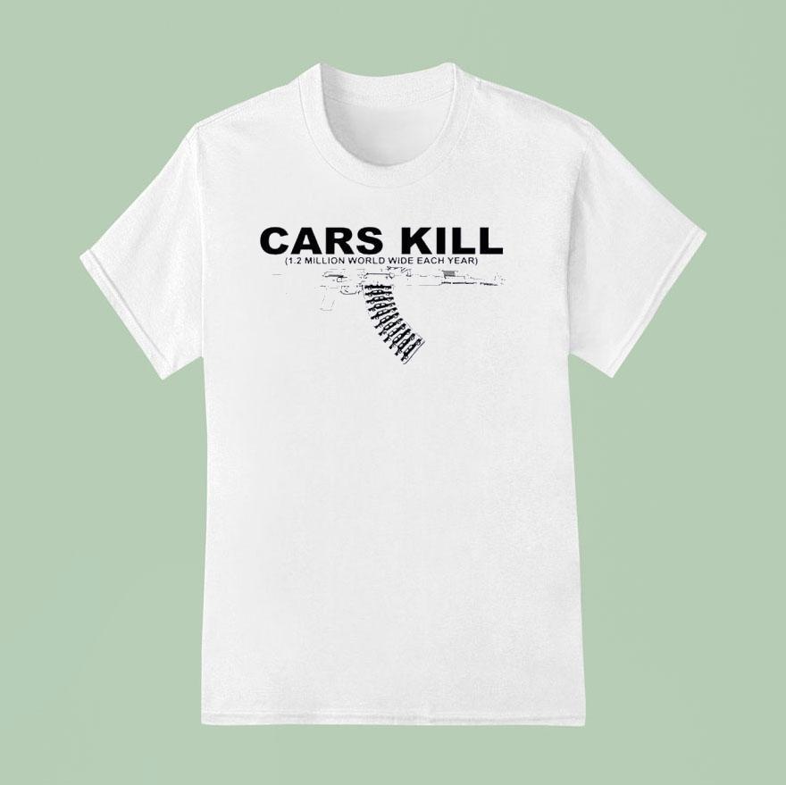 Gun Cars Kill Million World Wide Each Year T Shirt
