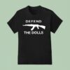 Gun Defend The Dolls T Shirt