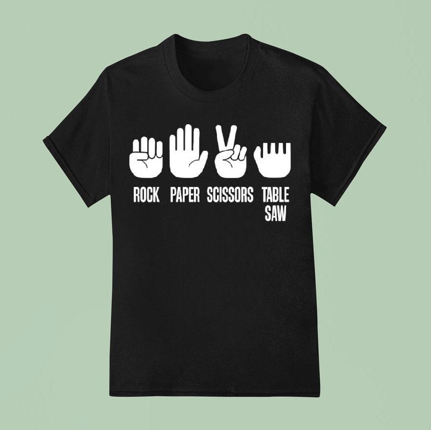 Hand Sign Rock Paper Scissors Table Saw T Shirt
