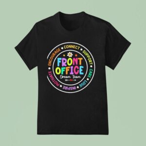 Happy First Day Of School Front Office T Shirt
