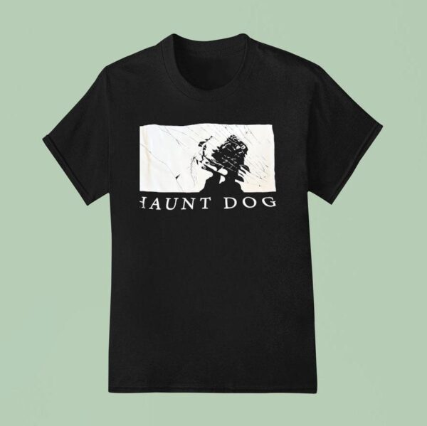 Haunt Dog T Shirt