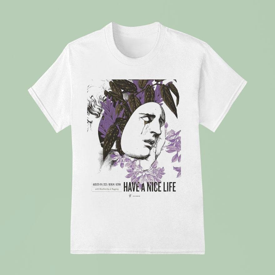 Have A Nice Life Berlin August Th T Shirt