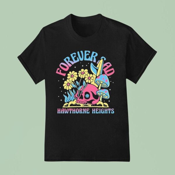 Hawthorne Heights Forever Sad T Shirt