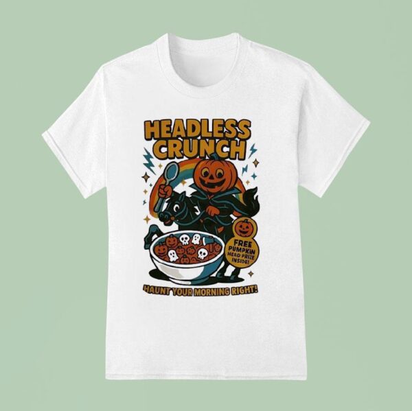 Headless Crunch Free Pumpkin Head Prize Inside Halloween T Shirt