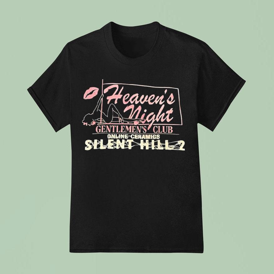 Heaven S Night Gentlemen S Club Online Ceramics Silent Hill T Shirt