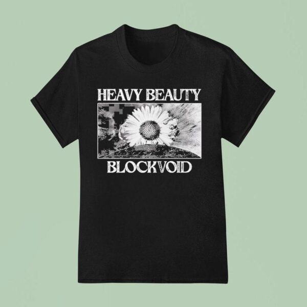 Heavy Beauty Blockvoid T Shirt