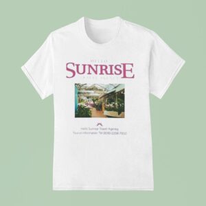 Hello Sunrise Travel Agency T Shirt