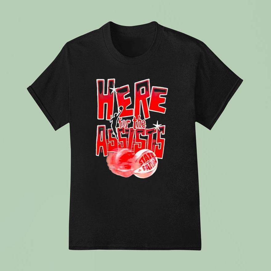 Here For The Assists State Farm Champions Basketball T Shirt