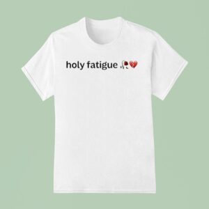 Holy Fatigue Rose Heart Broken T Shirt