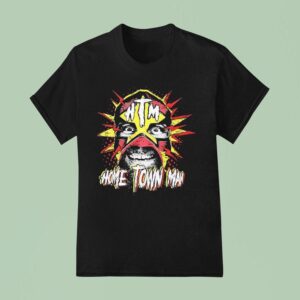 Home Town Man Tna T Shirt