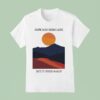 Hope May Seem Lost But It Rises Again Hope Will Rise T Shirt