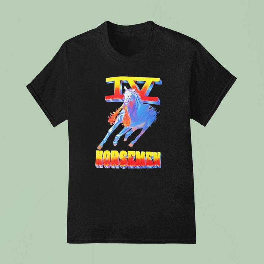 Horsemen Iv T Shirt