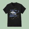 I Can T Go I M An Indoor Ca T Shirt