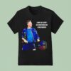 I Hope We Didn T Do Something Bad Chris Martin Coldplay Concert Tour T Shirt
