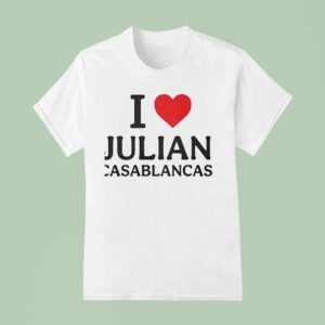 I Love Julian Casablancas T Shirt