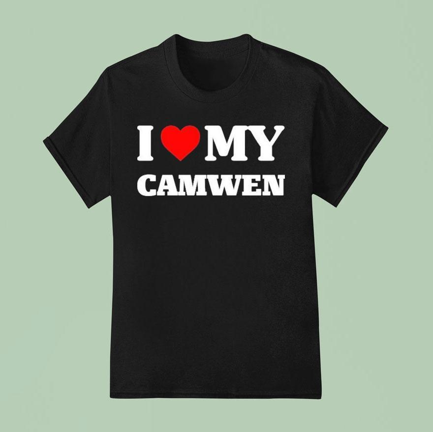 I Love My Camwen T Shirt