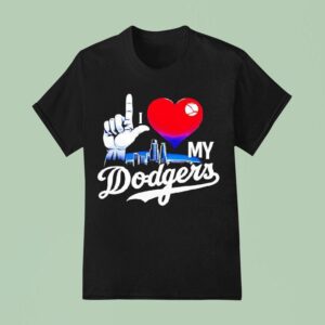 I Love My Dodgers Skyline T Shirt