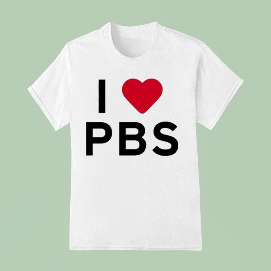 I Love Pbs T Shirt
