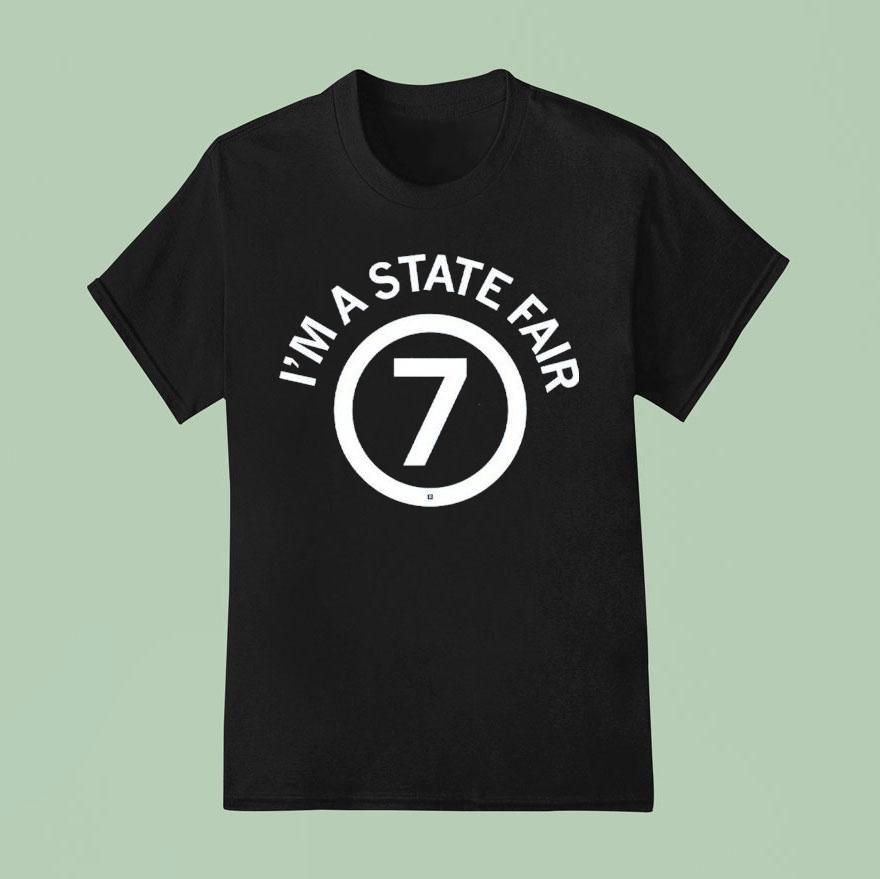 I M A State Fair T Shirt