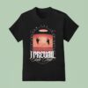 I Prevail Into Hell I D Follow You Into Hell Hands T Shirt