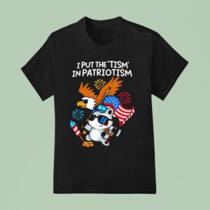 I Put The Tism In Patriotism Athletic Eagle T Shirt