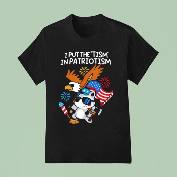 I Put The Tism In Patriotism Athletic Eagle T Shirt