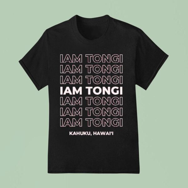 Iam Tongi Kahuku Hawai L T Shirt