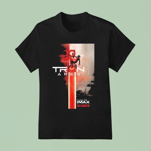 Imax For Tron Ares Only In Theaters On October T Shirt