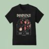 Imminence Us Tour Dates T Shirt