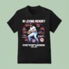 In Loving Memory Ryne Sandberg Ryno Chicago Cubs T Shirt
