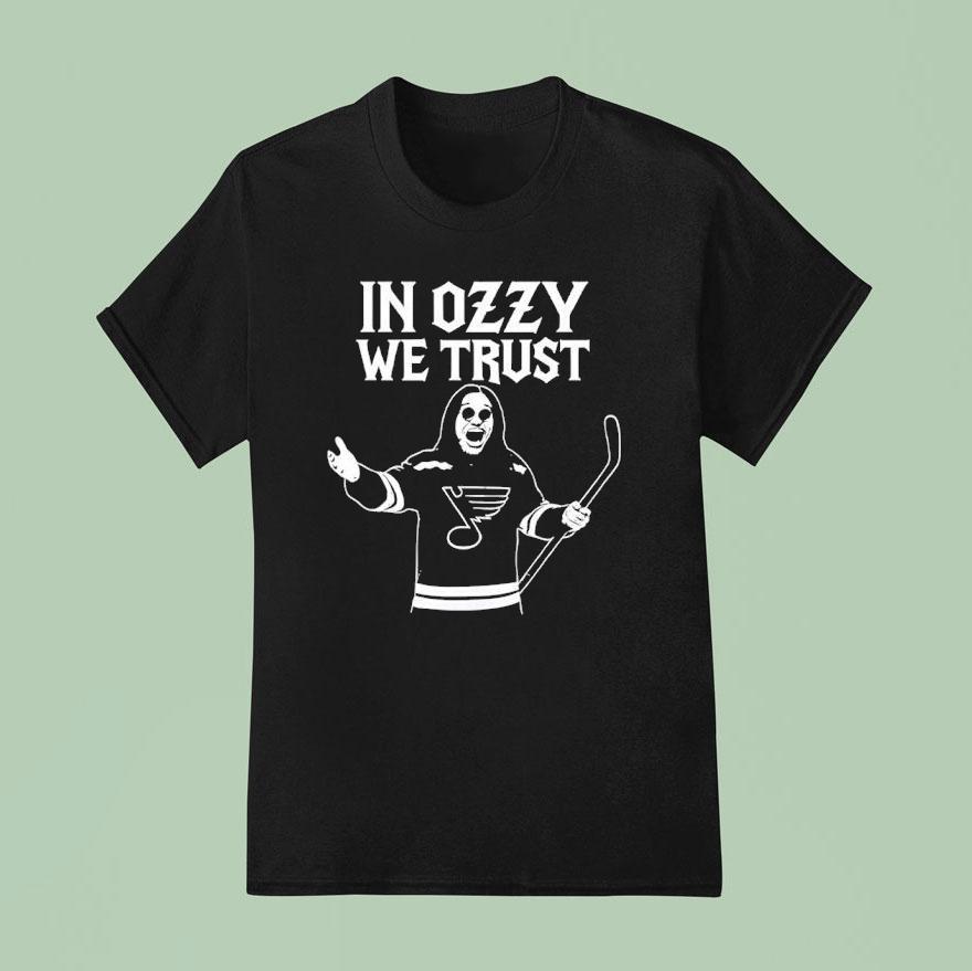 In Ozzy We Trust St Louis Blues Ozzy Osbourne Tribute T Shirt