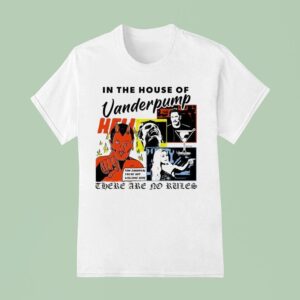 In The House Of Vanderpump These Are No Rules Tom Sandoval You Re Not Welcome Here T Shirt