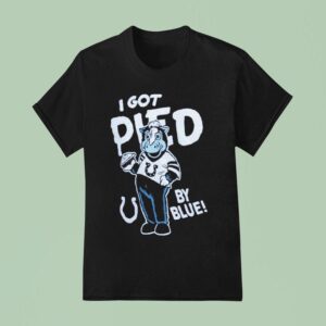 Indianapolis Colts I Got Pied By Blue Masco T Shirt