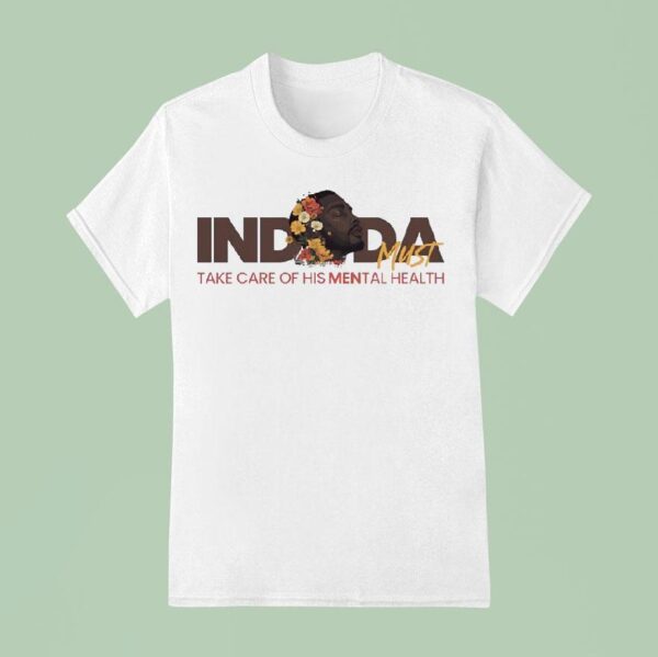 Indoda Must Take Care Of His Mental Health T Shirt