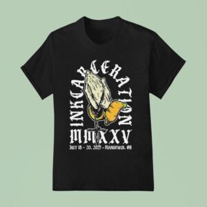 Inkcarceration Last Prayer In Mansfield Ohio Americas Rock And Metal Tattoo Festival On July Th Th T Shirt