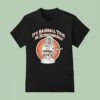 It S Baseball Time In Schaumburg Chalk It Up Boomers Win T Shirt