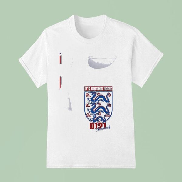 It S Coming Home Super Strong Style T Shirt
