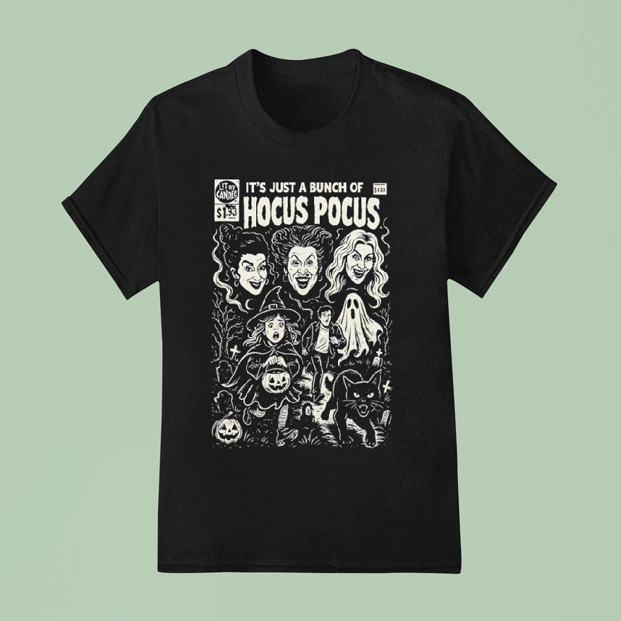 It S Just A Bunch Of Hocus Pocus Halloween T Shirt